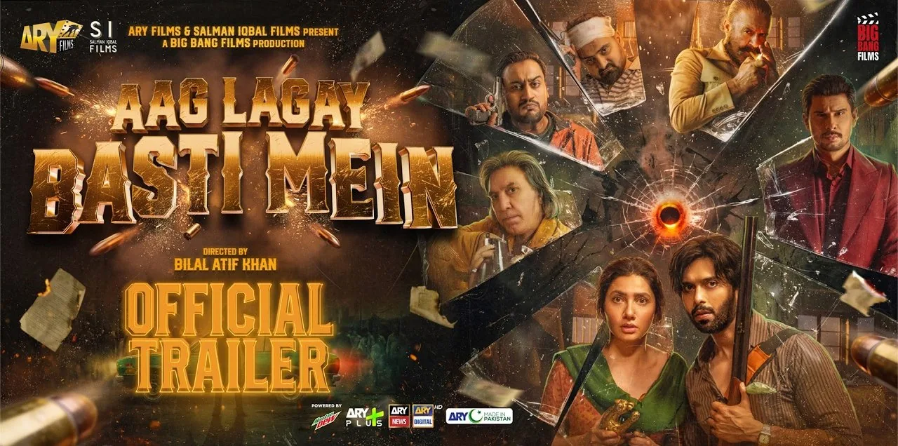 Official Aag Lagay Basti Mein theatrical poster with Mahira Khan, Fahad Mustafa and the cast behind shattered glass